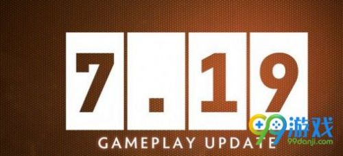 DOTA27.19版本更新了什么 DOTA27.19版本更新内容一览