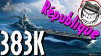 二战海战之战舰世界-法系共和国号输出383K