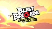 《Blast Brigade》试玩：爆裂特工大战邪恶博士